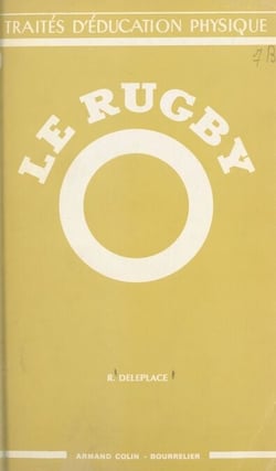 Le rugby - Analyse technique et pédagogie