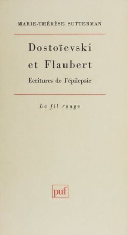 Dostoïevski et Flaubert : écritures de l'épilepsie