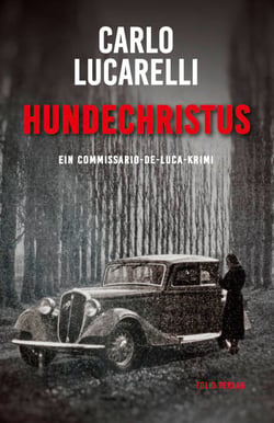 Hundechristus - Ein Commissario-De-Luca-Krimi
