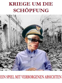 Kriege um die schöpfung  Ein spiel mit verborgenen absichten