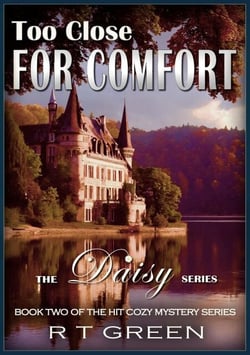 Daisy: Not Your Average Super-sleuth! Too Close for Comfort - Daisy Morrow, #2