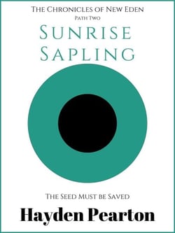 Sunrise Sapling - The Chronicles of New Eden, #2