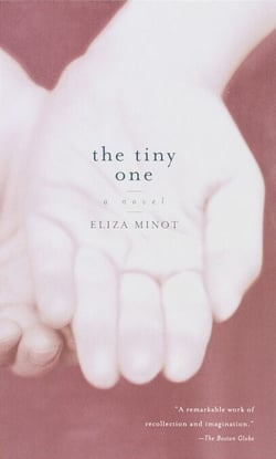 The Tiny One - A Novel