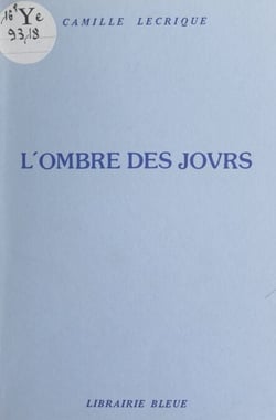 L'ombre des jours
