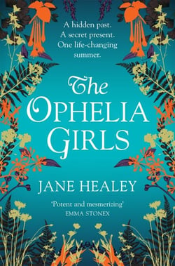 The Ophelia Girls - The Most Immersive, Intoxicating Read of the Year