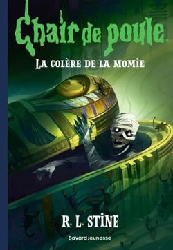 Chair de poule , Tome 17 - La colère de la momie