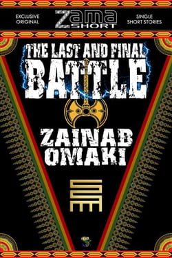 The Last and Final Battle - ZamaShort, #3