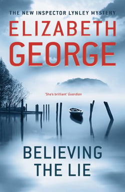 Believing the Lie - A Page-Turning Mystery Featuring Thomas Lynley, now appearing on BBC1 and iPlayer
