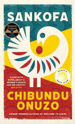 Sankofa - A BBC Between the Covers Book Club Pick and Reese Witherspoon Book Club Pick
