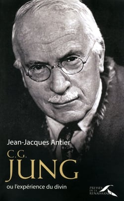 C.G. Jung ou l'expérience du divin - ou l'expérience du divin
