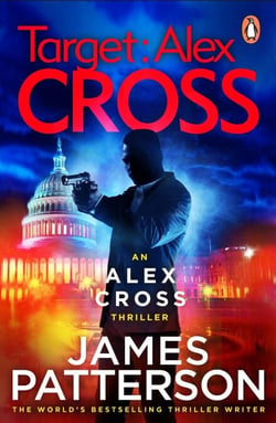 Target: Alex Cross - (Alex Cross 26)