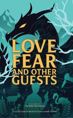 Love, Fear And Other Guests
