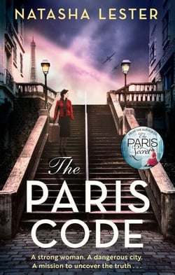 The Paris Code - A breathtakingly beautiful story of love and sacrifice set in wartime Paris