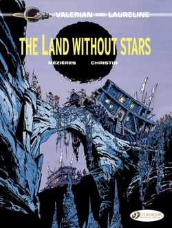 Valerian &amp; Laureline - Volume 3 - The Land Without Stars
