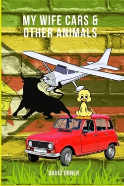 My Wife Cars And Other Animals