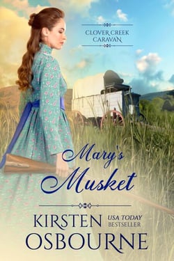 Mary's Musket - Clover Creek Caravan, #2