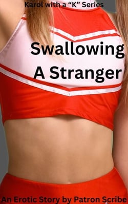 Swallowing A Stranger - Karol with a "K", #3