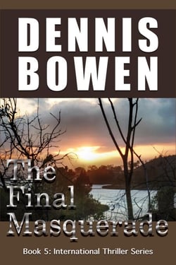 The Final Masquerade - International Thriller Series, #5