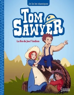 Tom Sawyer T3, Joe l'indien - Je lis les classiques