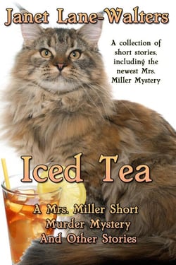 Iced Tea - Mrs. Miller Mysteries, #7