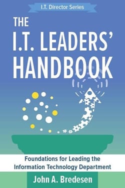 The I.T. Leaders' Handbook - The I.T. Director Series, #2