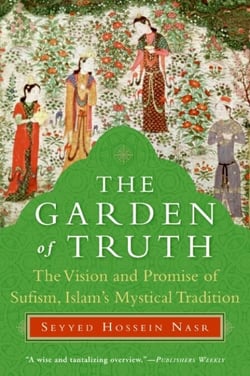 The Garden of Truth - Knowledge, Love, and Action