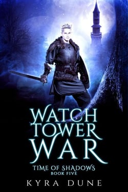 The Watchtower War - Time Of Shadows, #5
