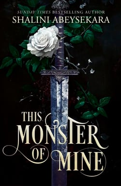 This Monster of Mine - The searingly seductive and addictive enemies-to-lovers romantasy