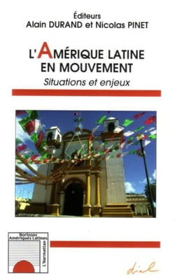 L'Amérique latine en mouvement - Situations et enjeux