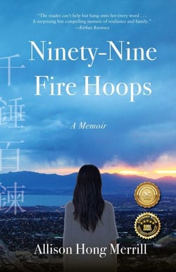 Ninety-Nine Fire Hoops - A Memoir