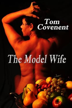 The Model Wife - The Model Wife, #1