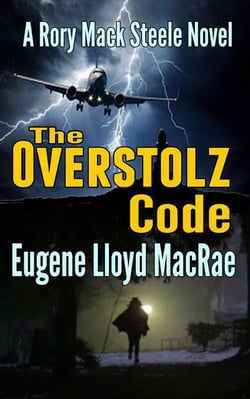 The Overstolz Code - A Rory Mack Steele Novel, #12