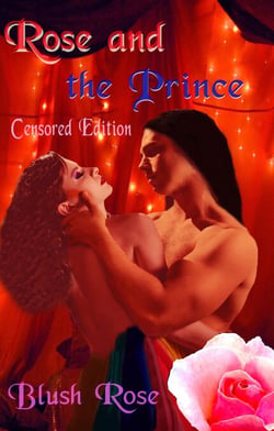 Rose and the Prince: Censored Edition - Rose and the Prince, #4