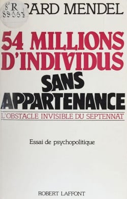 Cinquante-quatre millions d'individus sans appartenance - L'obstacle invisible du septennat