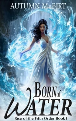 Born of Water - The Rise of the Fifth Order, #2