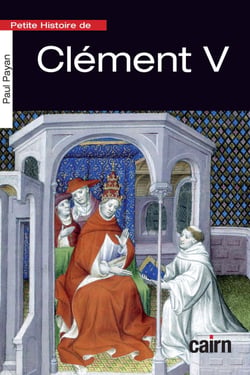 Petite Histoire de Clément V