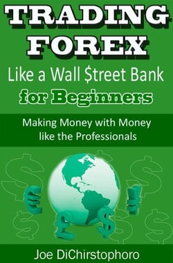 Trading Forex like a Wall $treet Bank for Beginners - Brand New Day Traders Learning Series, #1