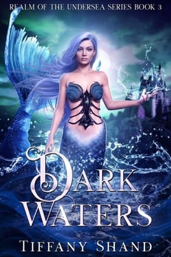 Dark Waters - Realm of the Undersea, #3