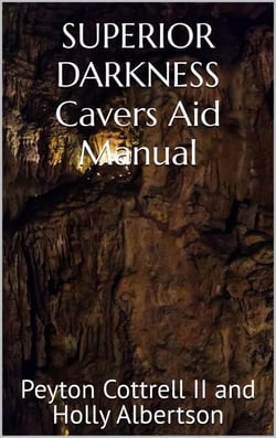 Superior Darkness Cavers Aid Manual - SUPERIOR DARKNESS Cavers Aid Manual