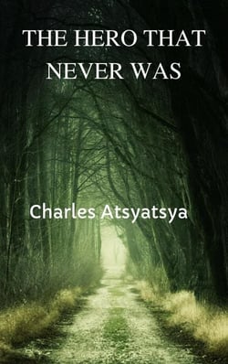The Hero that Never was