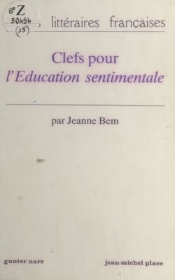 Clefs pour «L'Éducation sentimentale»