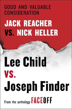 Good and Valuable Consideration - Jack Reacher vs. Nick Heller