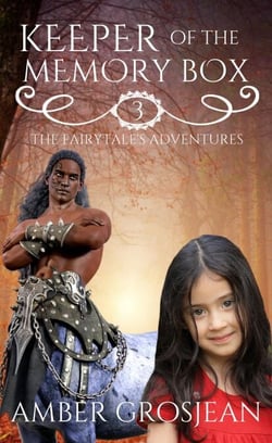Keeper of the Memory Box - The Fairytale Adventures, #3