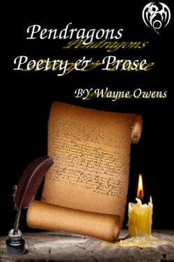 Pendragons Poetry &amp; Prose