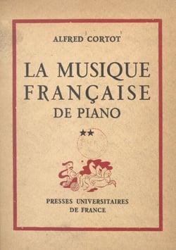 La musique française de piano (2). Maurice Ravel, Saint-Saëns, Vincent d'Indy, Florent Schmitt, Déodat de Séverac, Maurice Emmanuel