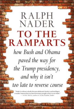 To the Ramparts - How Bush and Obama Paved the Way for the Trump Presidency, and Why It Isn't Too  Late to Reverse Course