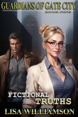 Fictional Truths - Guardians of the Gate City, #9