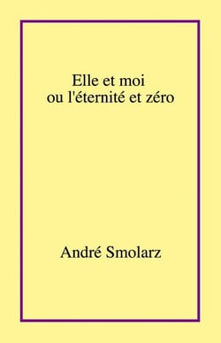 Elle et moi  ou l'éternité et zéro