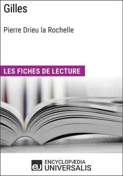 Gilles de Pierre Drieu la Rochelle - Les Fiches de lecture d'Universalis