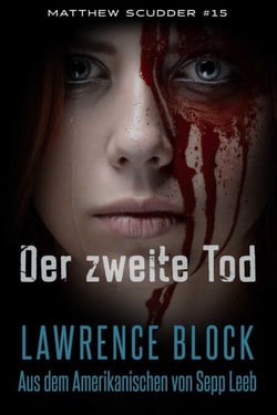 Der zweite Tod - Matthew Scudder, #15